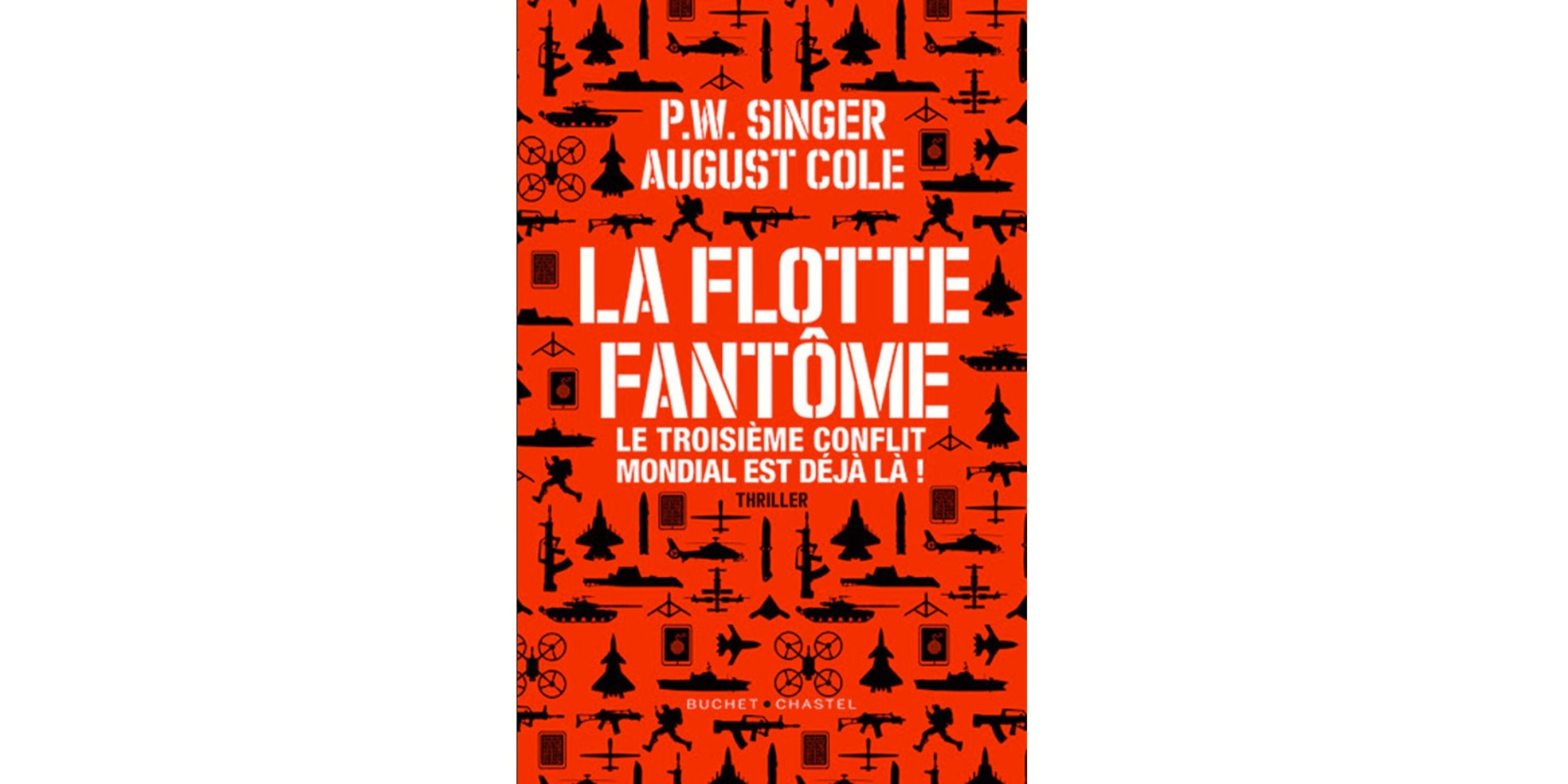 La Flotte Fantome La Chine Et Les Etats Unis En Guerre Totale Dans Un Thriller D Anticipation
